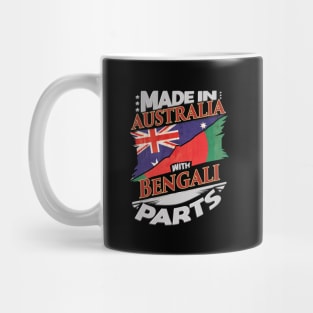 Made In Australia With Bengali Parts - Gift for Bengali From Bangladesh Mug